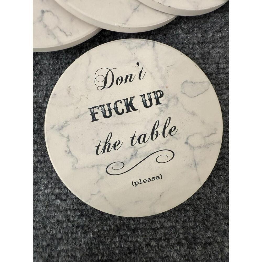 Don’t F* Up the Table” Coasters – Classy, Sassy & a Little Bit Sweary**